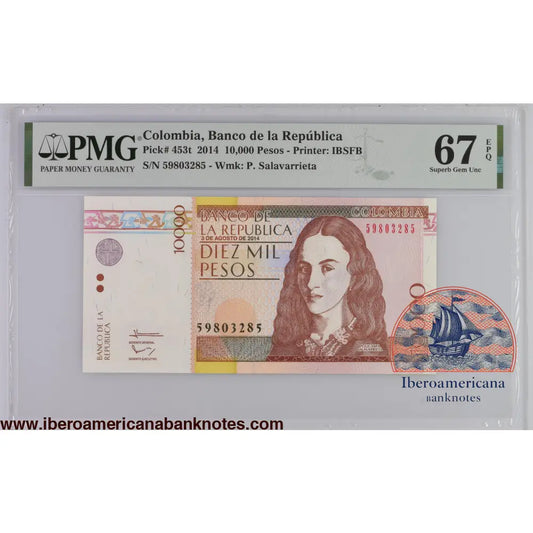 Colombia 3.8.2014 P-453t PMG Superb Gem UNC 67 EPQ 10,000 Pesos