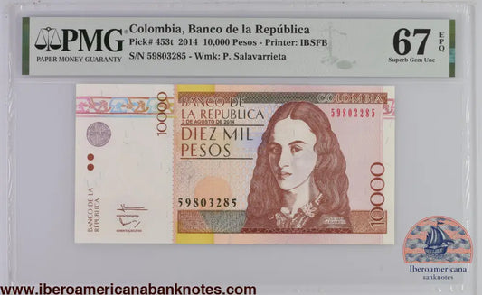 Colombia 3.8.2014 P-453t PMG Superb Gem UNC 67 EPQ 10,000 Pesos