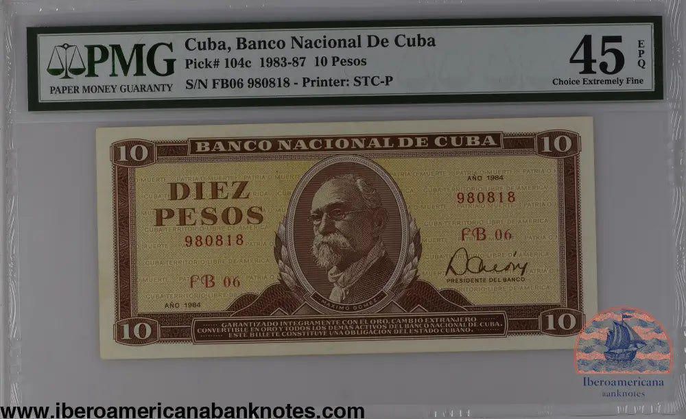 Cuba 1984 P-104c PMG Choice Extremely Fine 45 EPQ 10 Pesos