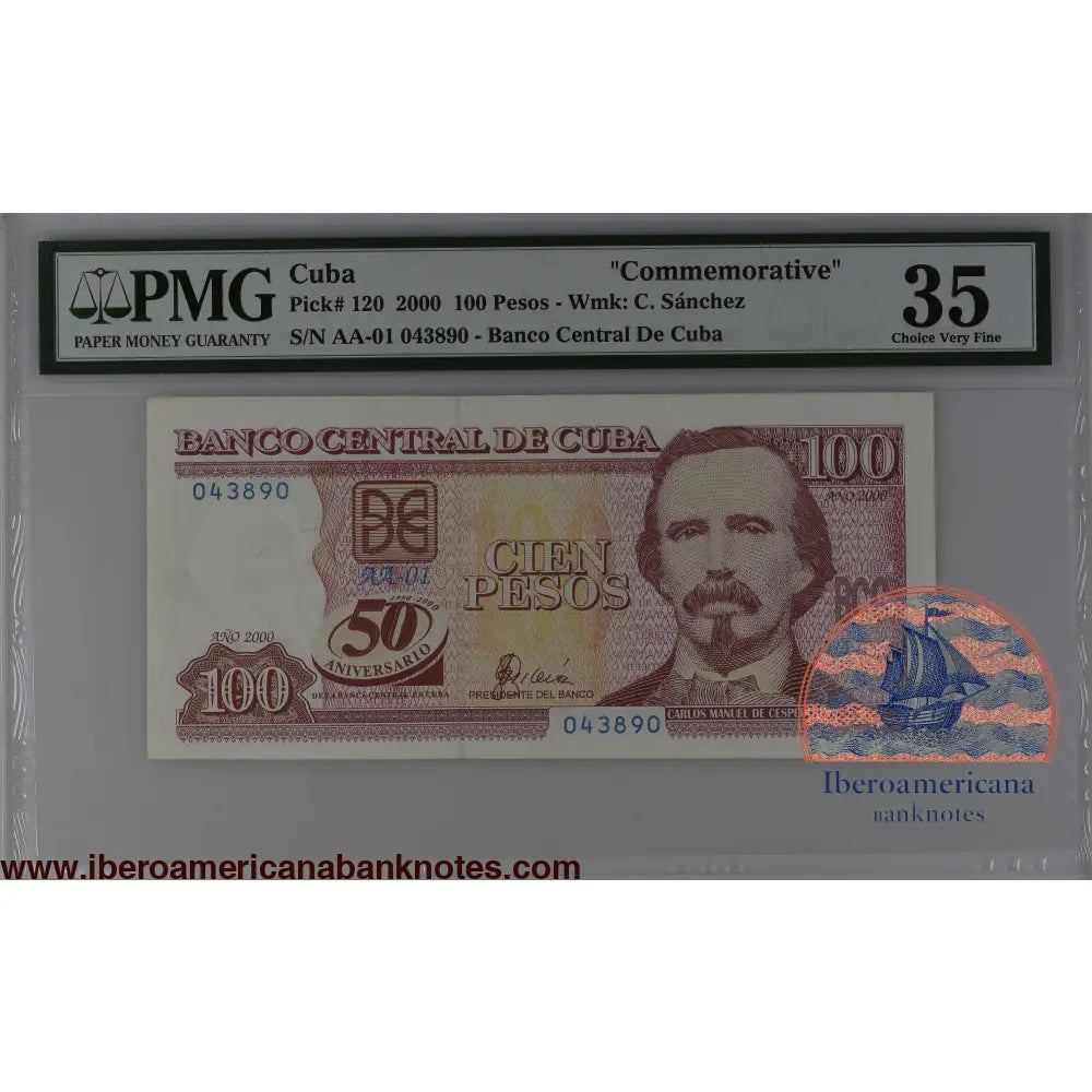 Cuba 2000 P-120 PMG Choice Very Fine 35 100 Pesos commemorative first prefix