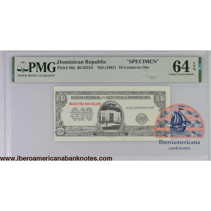 Dominican Republic ND (1961) P-86s PMG Choice UNC 64 EPQ 10 Centavos Oro (Specimen)