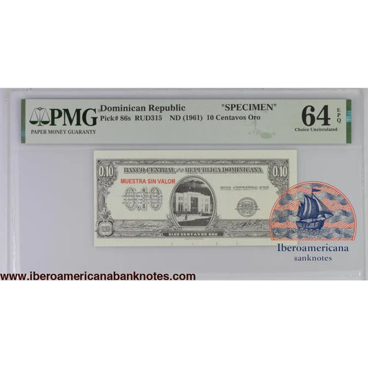 Dominican Republic ND (1961) P-86s PMG Choice UNC 64 EPQ 10 Centavos Oro (Specimen)