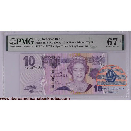 Fiji ND (2012) P-111b PMG Superb Gem UNC 67 EPQ 10 Dollars