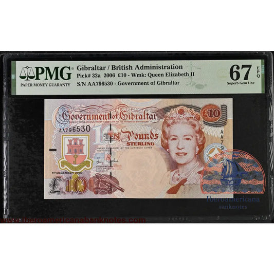 Gibraltar. 10 Pounds 2006 Elizabeth II P-32a AA Prefix PMG 67 EPQ