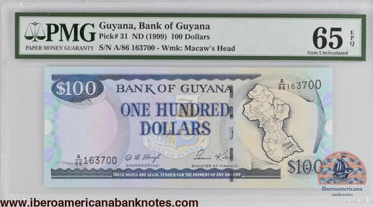 Guyana ND (1999) P-31 PMG Gem UNC 65 EPQ 100 Dollars