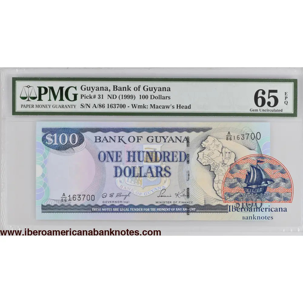Guyana ND (1999) P-31 PMG Gem UNC 65 EPQ 100 Dollars