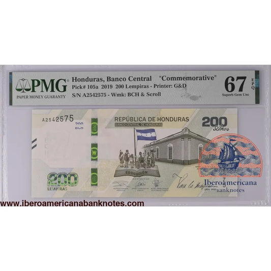 Honduras 2019 P-105a PMG Superb Gem UNC 67 EPQ 200 Lempiras