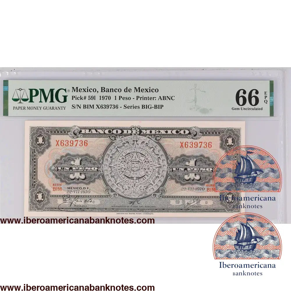 Billete de 1 peso de México de 1970, Pick 591, certificado PMG 66 EPQ, sin circular. Anverso con la Piedra del Sol, el calendario azteca hallado en el Zócalo capitalino; reverso con el Monumento a la Independencia de la Ciudad de México.