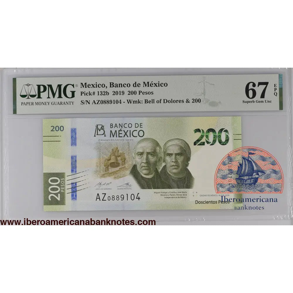 Mexico 30.1.2019 P-132b PMG Superb Gem UNC 67 EPQ 200 Pesos