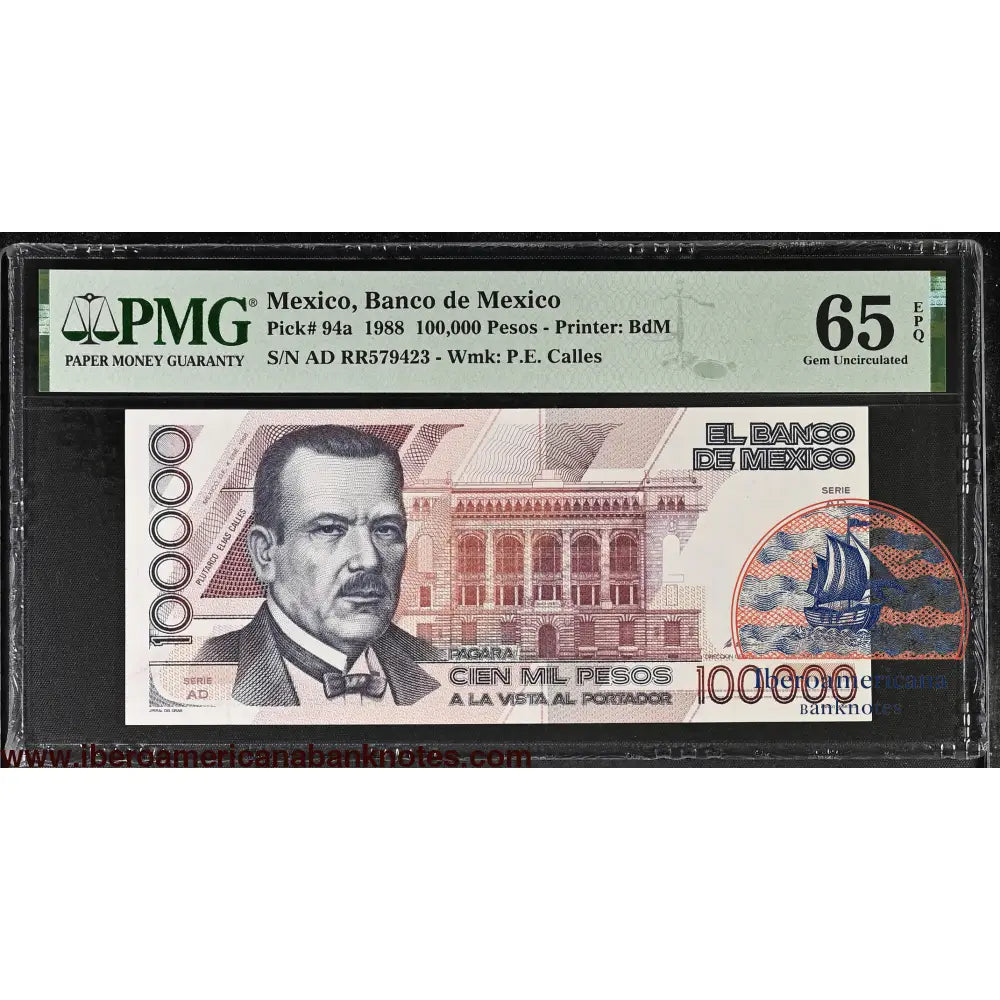 Mexico 4.1.1988 P-94a PMG Gem UNC 65 EPQ 100,000 Pesos