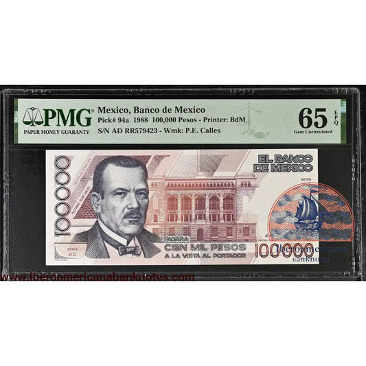 Mexico 4.1.1988 P-94a PMG Gem UNC 65 EPQ 100,000 Pesos