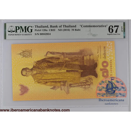 Thailand ND (2016) P-128a PMG Superb Gem UNC 67 EPQ 70 Baht
