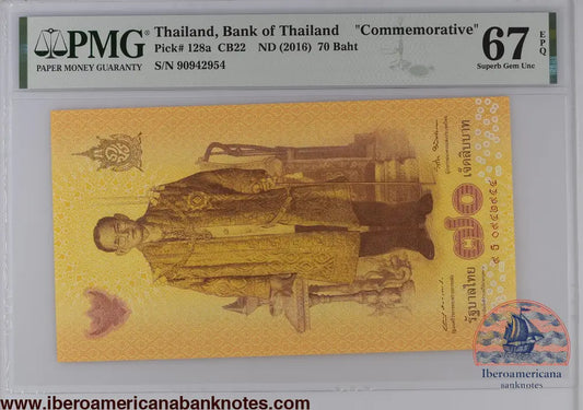 Thailand ND (2016) P-128a PMG Superb Gem UNC 67 EPQ 70 Baht