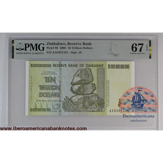 Zimbabwe 10,000,000,000,000 (Trillion) Dollars 2008 P-88 PMG 67 EPQ